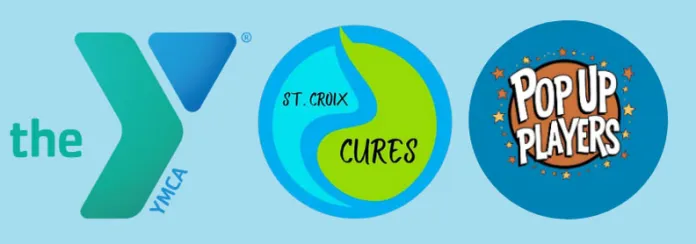 The Y, St. Croix Cures, Pop Up Players